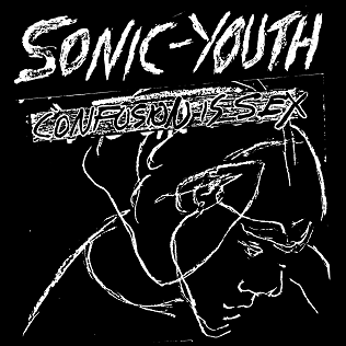 SONIC YOUTH-CONFUSION IS SEX